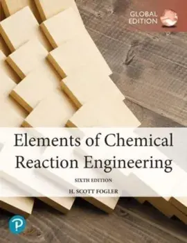 Elements of Chemical Reaction Engineering, Global Edition. 6 ed, Paperback/H. Fogler
