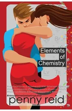 Elements of Chemistry - Penny Reid