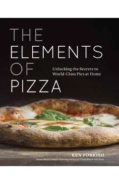 Elements Of Pizza - Ken Forkish