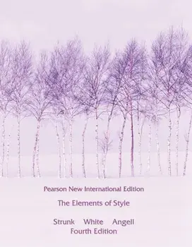 Elements of Style, The: Pearson New International Edition. 4 ed, Paperback/E. White