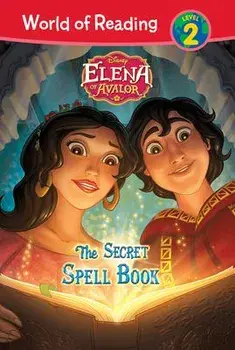 Elena of Avalor: The Secret Spell Book, Library Binding/Tom Rogers