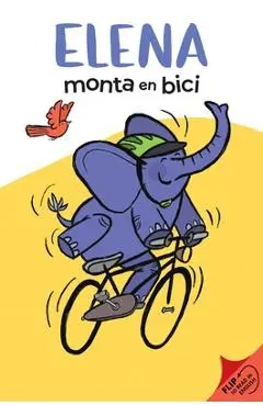 Elena Rides / Elena Monta En Bici: A Dual Edition Flip Book - Juana Medina