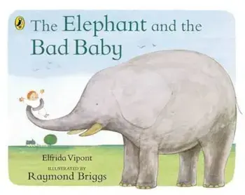 Elephant and the Bad Baby, Paperback/Elfrida Vipont