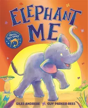 Elephant Me, Paperback/Giles Andreae