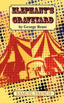 Elephant's Graveyard, Paperback/George Brant