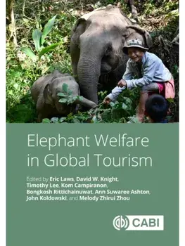 Elephant Welfare in Global Tourism, Hardback/***