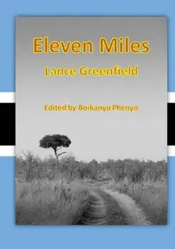 Eleven Miles, Paperback/Lance Greenfield