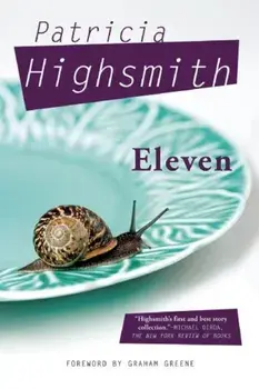 Eleven, Paperback/Patricia Highsmith