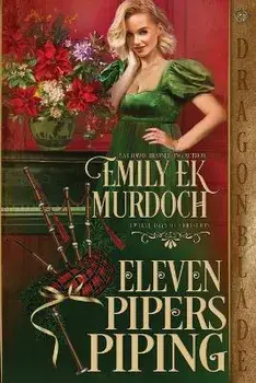 Eleven Pipers Piping, Paperback/Emily Ek Murdoch