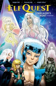 Elfquest: Stargazer's Hunt Volume 2, Paperback/Sonny Strait