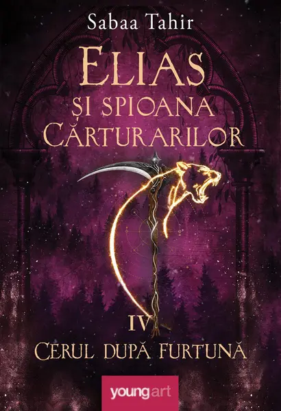 Elias şi spioana Cărturarilor IV. Cerul după furtună - Sabaa Tahir