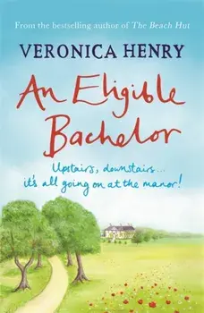 Eligible Bachelor, Paperback/Veronica Henry