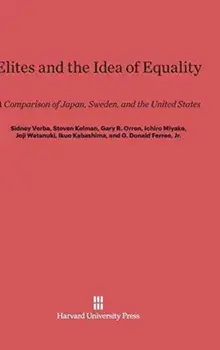Elites and the Idea of Equality. Reprint 2014 ed., Hardback/Ikuo Kabashima