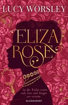 Eliza Rose/Lucy Worsley