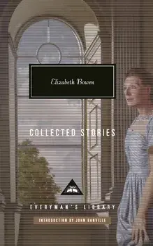 Elizabeth Bowen. Collected Stories, Hardback/Elizabeth Bowen