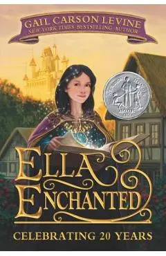Ella Enchanted - Gail Carson Levine