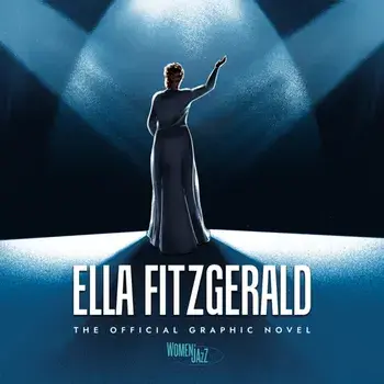 Ella Fitzgerald: The Official Graphic Novel, Hardback/Ngozi Nwadiogbu