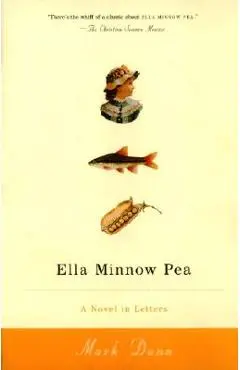 Ella Minnow Pea: A Novel in Letters - Mark Dunn