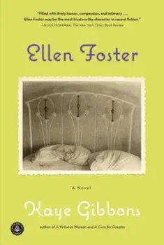 Ellen Foster, Paperback/Kaye Gibbons