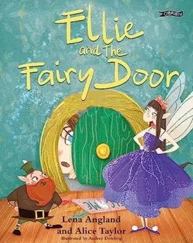 Ellie and The Fairy Door, Hardback/Alice Taylor