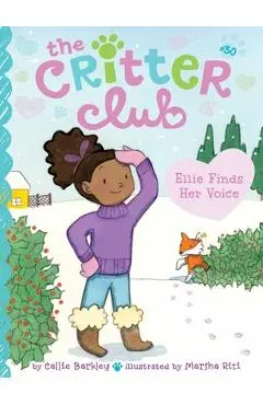 Ellie Finds Her Voice - Callie Barkley