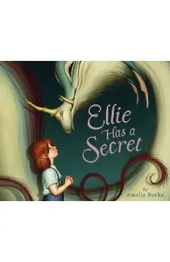 Ellie Has a Secret - Amelia Bothe