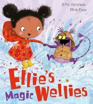 Ellie's Magic Wellies, Paperback/Amy Sparkes