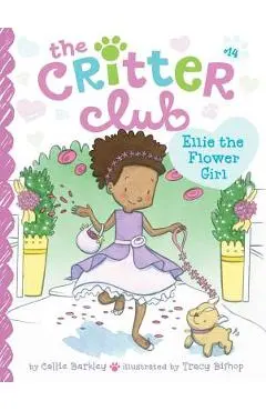 Ellie the Flower Girl, Volume 14 - Callie Barkley