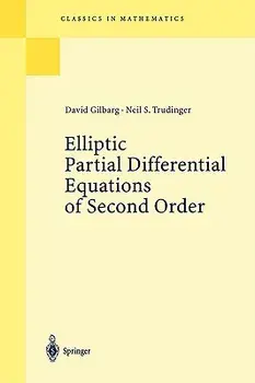 Elliptic Partial Differential Equations of Second Order, Paperback/David Gilbarg