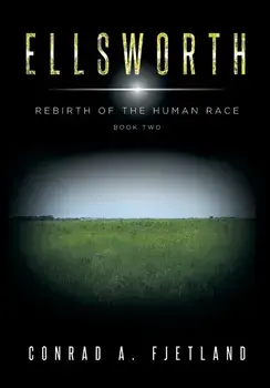 Ellsworth, Hardcover/Conrad a. Fjetland