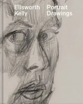 Ellsworth Kelly. Portrait Drawings, Hardback/***