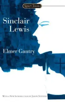 Elmer Gantry, Paperback/Sinclair Lewis