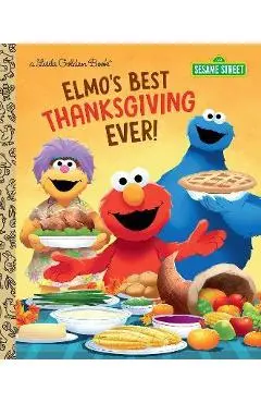 Elmo's Best Thanksgiving Ever! (Sesame Street) - Jodie Shepherd