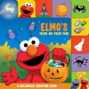 Elmo's Trick-Or-Treat Fun!: A Halloween Counting Book (Sesame Street), Board Books/Andrea Posner-Sanchez