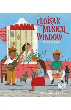 Eloísa's Musical Window - Margarita Engle