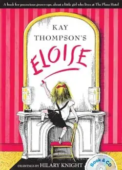 Eloise: Book & CD, Paperback/Kay Thompson