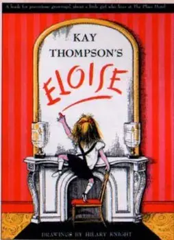 Eloise, Paperback/Kay Thompson