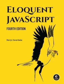 Eloquent JavaScript, 4th Edition. A Modern Introduction to Programming, Paperback/Marijn Haverbeke