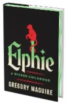Elphie, Hardback/Gregory Maguire