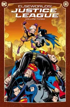 Elseworlds: Justice League Vol. 3, Paperback/Terry LaBan