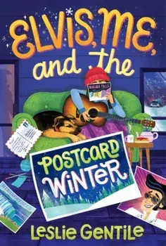 Elvis, Me, and the Postcard Winter, Paperback/Leslie Gentile