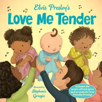 Elvis Presley's Love Me Tender, Hardcover/Elvis Presley