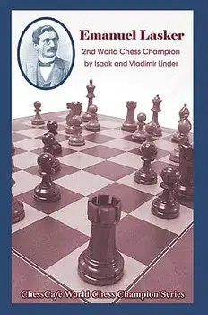 Emanuel Lasker: Second World Chess Champion, Paperback/Isaak Linder