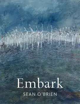 Embark, Paperback/Sean OBrien