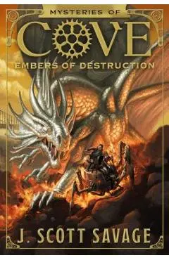 Embers of Destruction, Volume 3 - J. Scott Savage