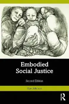 Embodied Social Justice. 2 ed, Paperback/Rae Johnson