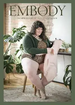 Embody. A Capsule Collection to Knit & Sew, Paperback/Jacqueline Cieslak