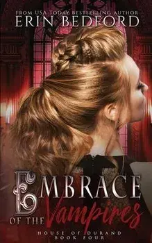 Embrace of the Vampires, Paperback/Erin Bedford