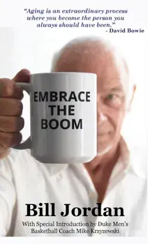 Embrace the Boom, Paperback/Bill Jordan