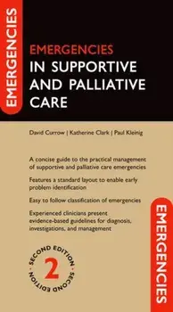 Emergencies in Supportive and Palliative Care. 2 Revised edition, Paperback/***
